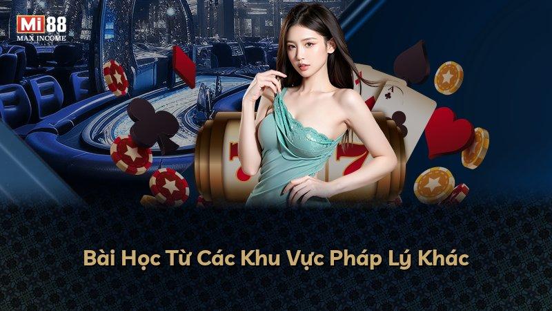 Bài Học Từ Các Khu Vực Pháp Lý Khác