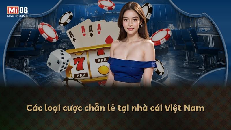 Các loại cược chẵn lẻ tại nhà cái Việt Nam