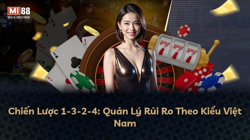 Chiến Lược 1-3-2-4: Quản Lý Rủi Ro Theo Kiểu Việt Nam