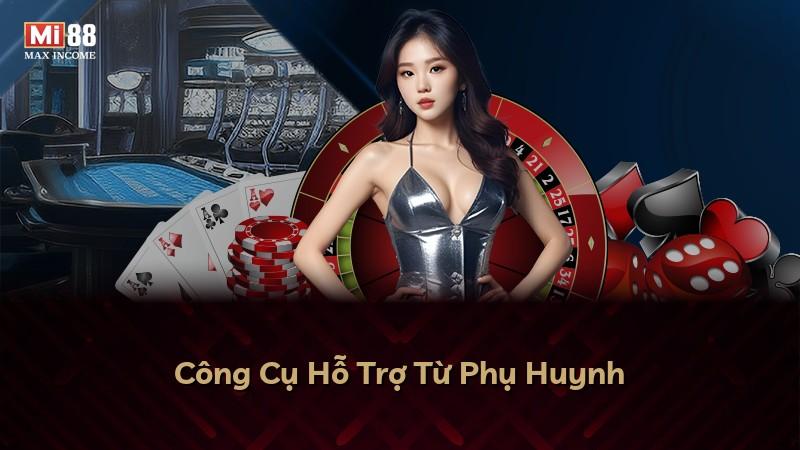 Công Cụ Hỗ Trợ Từ Phụ Huynh