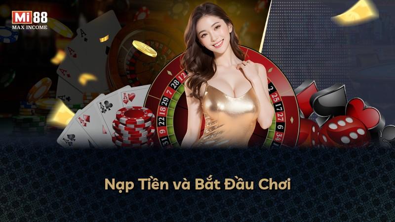 Nạp Tiền và Bắt Đầu Chơi