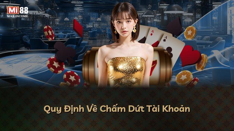 Quy Định Về Chấm Dứt Tài Khoản
