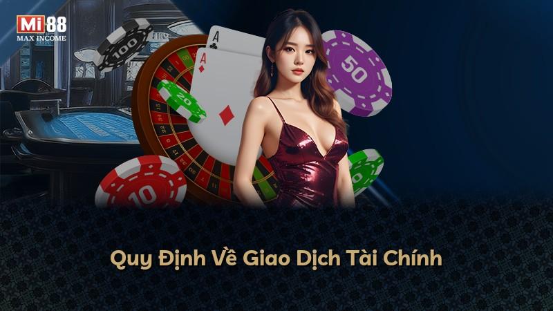 Quy Định Về Giao Dịch Tài Chính